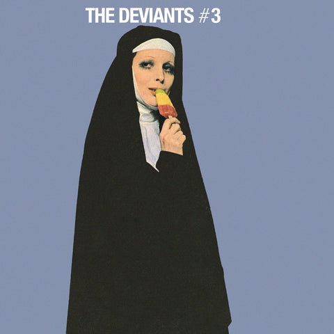 The Deviants - The Deviants #3 (1969) - New LP Record 2019 Black and White 'Nun's Habit' Ressue - Psych-Rock
