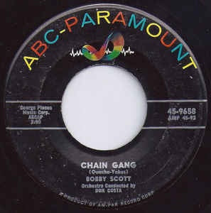 Bobby Scott- Chain Gang / Shadrach- VG+ 7" Single 45RPM- 1955 ABC-Paramount USA- Funk/Soul/Pop/R&B