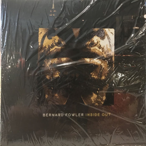 Bernard Fowler ‎– Inside Out - New Lp Record 2019 Rhyme & Reason USA Vinyl - Rock