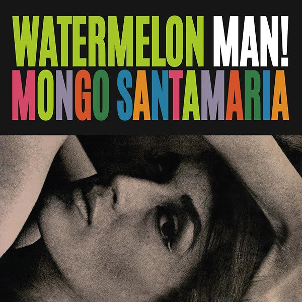 Mongo Santamaria ‎– Watermelon Man! (1963) - New Lp Record 2018 Cornbread UK Import 180 gram Vinyl - Jazz / Cha-Cha / Latin Jazz / Mambo - Shuga Records