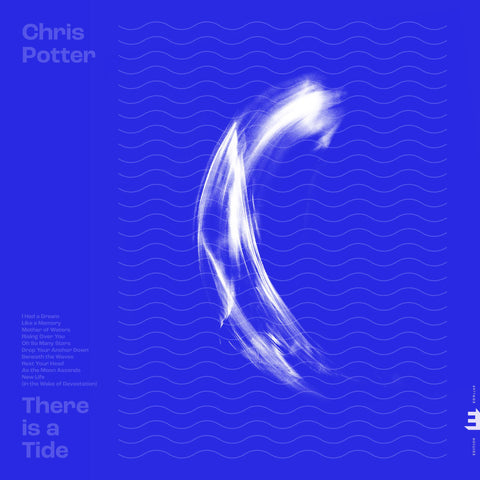 Chris Potter - There is a Tide - New LP Record 2021 Edition Europe Vinyl - Jazz
