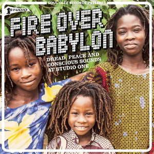 Various ‎– Fire Over Babylon (Dread, Peace And Conscious Sounds At Studio One) - New 2 LP Record Store Day 2021 Soul Jazz RSD Vinyl - Roots Reggae / Reggae