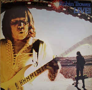 Robin Trower - Robin Trower Live! - VG+ 1976 Chrysalis USA - Rock / Blues Rock