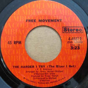 Free Movement ‎– The Harder I Try (The Bluer I Get) / Comin' Home VG+ - 7" Single 45RPM 1971 Columbia USA - Funk/Soul