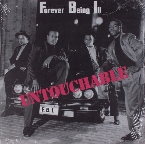 Forever Being Ill - Untouchable VG (Slight Warp) - 12" Single 1989 Kilo USA - Hip Hop