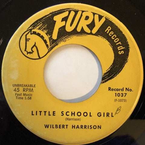 Wilbert Harrison ‎– Little School Girl / Since I Fell For You - VG- 7" Single Used 45rpm 1960 Fury USA - Rock / Rhythm & Blues