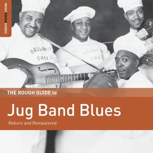 Various Artists - Rough Guide To Jug Band Blues - New Vinyl Lp 2018 World Music Network 'RSD First' Compilation with Download (Limited to 1300) - Blues