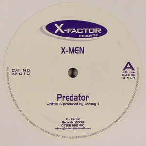 X-Men ‎– Predator / Johnny's Groove - Mint- 12" Single Record - 2003 UK X-Factor Vinyl - UK Garage / Electro