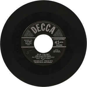 The Weavers And Gordon Jenkins And His Chorus And Orchestra- Old Paint (Ride Around Little Dogies) / Wimoweh- VG+ 7" Single 45RPM- 1952 Decca USA- Jazz