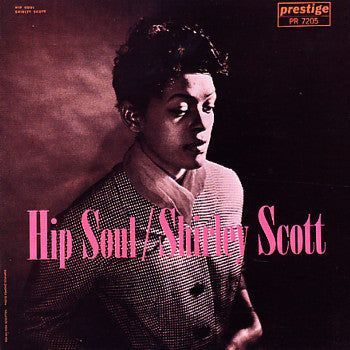 Shirley Scott ‎– Hip Soul VG- (Low Grade) 1961 Prestige Mono LP USA - Jazz