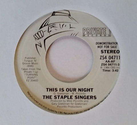 The Staple Singers ‎- This Is Our Night - VG+ 7" Promo Single Used 45rpm 1984 Private I USA - Funk / Soul