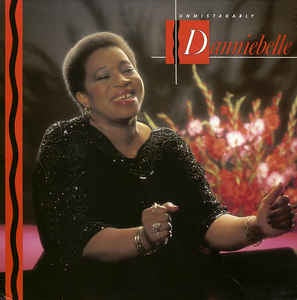 Danniebelle - Unmistakably Danniebelle - VG Stereo 1983 USA Vinyl LP - Soul / Gospel