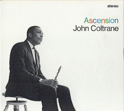 John Coltrane - Ascension (1965) New LP Record Europe Import 2015 Impulse! 180 gram Vinyl & Download - Free Jazz