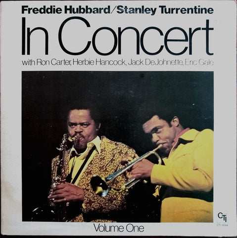 Freddie Hubbard / Stanley Turrentine ‎– In Concert Volume One - VG+ LP Record 1974 CTI USA Vinyl - Jazz
