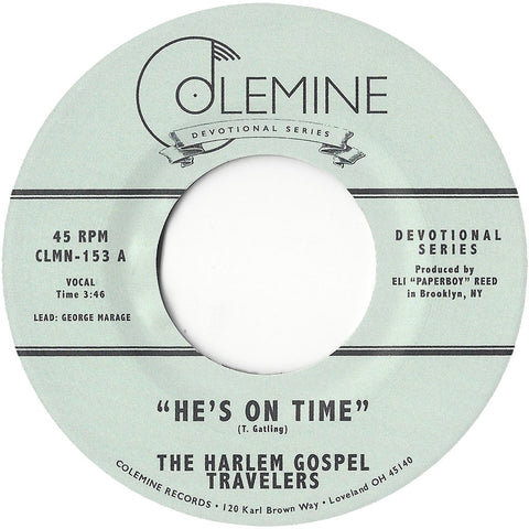 The Harlem Gospel Travelers ‎– He's On Time / Wash Me Lord - New 7" Vinyl 2018 Colemine 45 rpm Black Vinyl Pressing - Funk / Gospel
