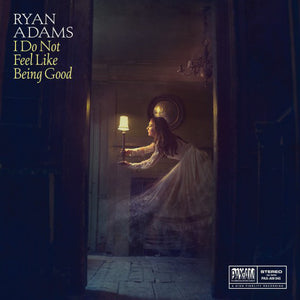 Ryan Adams ‎– I Do Not Feel Like Being Good - New 7" Vinyl 2015 Pax-Am 45RM Stereo Single - Alt-Rock / Acoustic