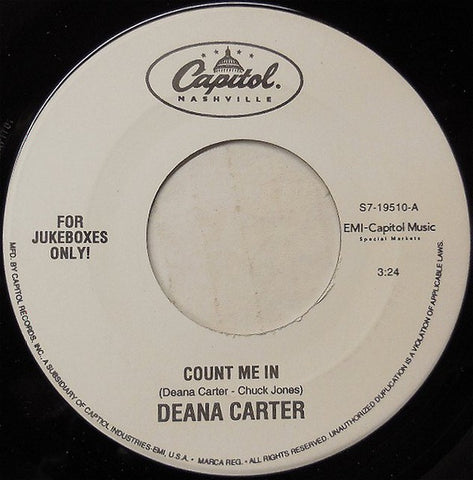 Deana Carter - Count Me In / Did I Shave My Legs For This? - M- 7" Jukebox Single 45rpm Capitol USA - Country