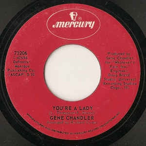 Gene Chandler ‎– You're A Lady / Stone Cold Feeling - M- 7" Single 45RPM 1971 Mercury USA - Funk / Soul