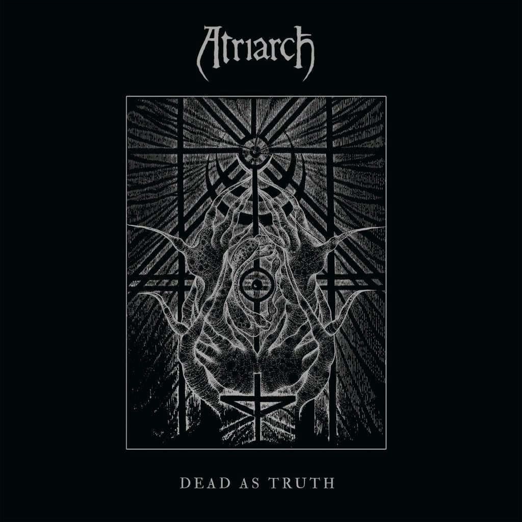 Atriarch ‎– Dead As Truth - New Vinyl Record 2017 Relapse Records Black Vinyl Pressing (Limited to 800) - Doom Metal
