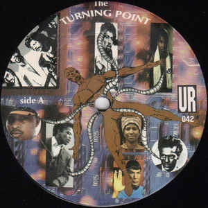 UR ‎– The Turning Point - VG 12" Single 2 Lp 1997 Underground Resistance USA - Chicago House