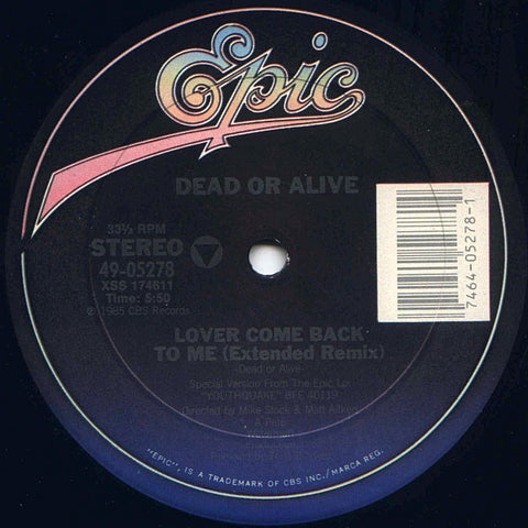 Dead Of Alive - Lover Come Back To ME (Extended Remix) - VG+ 12" Single 1985 Epic USA - Synth-Pop