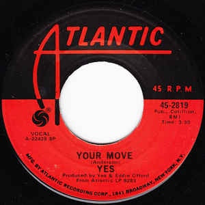 Yes- Your Move / Clap - VG+ 7" Single 45 RPM  1971 Atlantic USA- Rock / Classic Rock