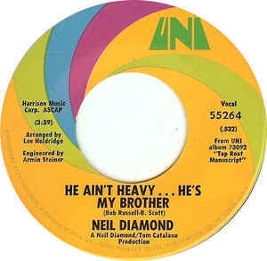 Neil Diamond- He Ain't Heavy... He's My Brother / Free Life- VG+ 7" Single 45RPM- 1970 UNI Records USA- Pop - Shuga Records