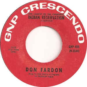 Don Fardon - (The Lament Of The Cherokee) Indian Reservation / Dreaming Room - VG+ 7" Single 45RPM 1968 GNP Crescendo USA - Rock / Blues - Shuga Records