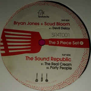 The Sound Republic, Bryan Jones & Scud Bloom ‎– The 3 Piece Set EP - New 12" Single Record 2006 SpatulaCity USA Vinyl - Chicago House