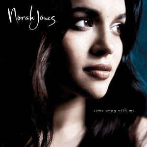 Norah Jones - Come Away With Me (2002) - New Lp Record 2015 Blue Note Europe Import Vinyl - Contemporary Jazz