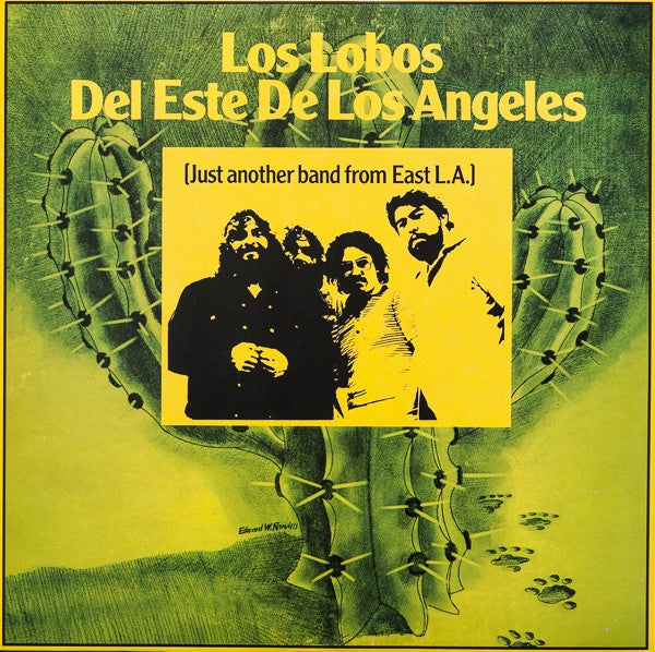 Los Lobos Del Este De Los Angeles* ‎– Just Another Band From East L.A. (1978) - Lp Record 2016 USA Vinyl - Latin / Ranchera / Guajira