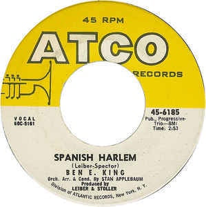 Ben E. King- Spanish Harlem / First Taste Of Love- VG 7" Single 45RPM- 1960 ATCO Records USA- Pop