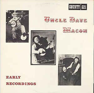 Uncle Dave Macon ‎- Early Recordings - VG Stereo 1971 USA - Folk  Country