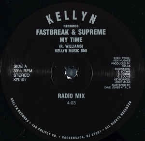 Fastbreak & Supreme ‎– My Time - New Sealed Vintage 12" Single Record 1988 USA Kellyn Vinyl - Hip Hop