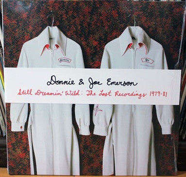 Donnie & Joe Emerson ‎– Still Dreamin' Wild: The Lost Recordings 1979-81 - New 2 Lp Record 2014 Light In The Attic USA Black Vinyl & Download - Power Pop / Psychedelic Rock - Shuga Records