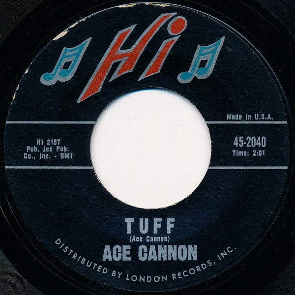 Ace Cannon ‎– Tuff / Sittin' Tight VG+ 7" Single 45rpm 1961 Hi Records USA - Rock / Blues