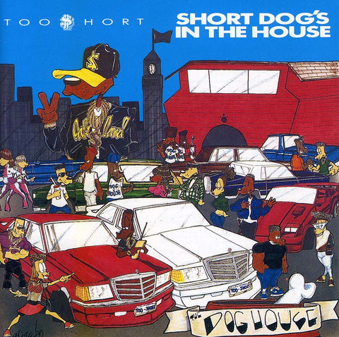 Too $hort - Short Dog's In The House (1990) - New Vinyl Lp 2018 Get On Down RSD Exclusive Reissue with Poster (Limited to 1900) - Rap / Hip Hop