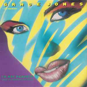 Grace Jones - I'm Not Perfect (But I'm Perfct For You) - VG 12" Single Record 1986 USA Promo - Synth-pop / Electro