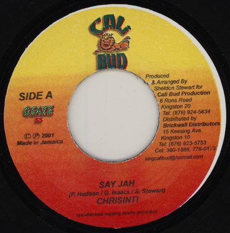 Chrisinti ‎– Say Jah / Tune In (Version) - VG+ 7" Single 45 rpm 2001 Cali Bud Jamaica - Reggae