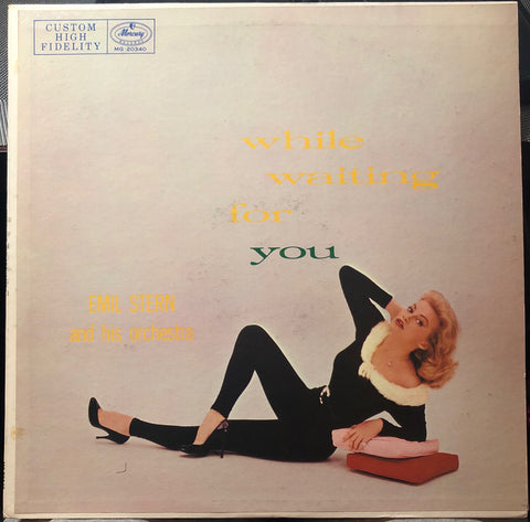 Emil Stern And His Orchestra ‎– While Waiting For You - VG+ Lp Record 1958 Mercury USA Mono Vinyl - Jazz / Easy Listening