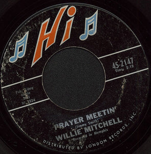 Willie Mitchell - Prayer Meetin' / Bum Daddy - VG 7" Single 45RPM 1968 Hi USA - Jazz - Shuga Records