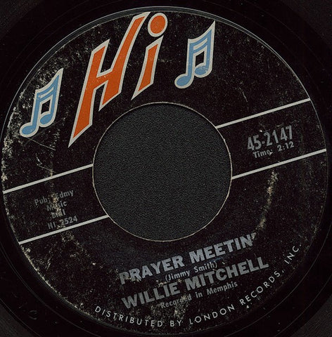 Willie Mitchell - Prayer Meetin' / Bum Daddy - VG 7" Single 45RPM 1968 Hi USA - Jazz