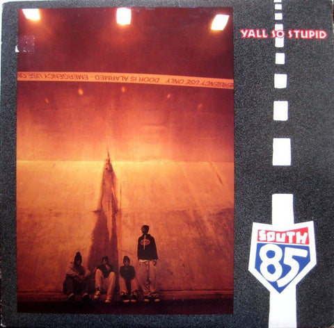 Yall So Stupid ‎– 85 South - VG+ 12" Single 1992 USA - Hip Hop