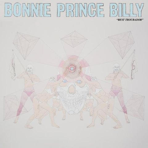 Bonnie Prince Billy ‎– Best Troubador - New Vinyl Record 2017 Drag City / Palace 2-LP Pressing with Download - Indie Folk / Rock