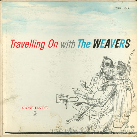 The Weavers ‎- Travelling On With The Weavers - VG+ Mono 1959 USA - Folk