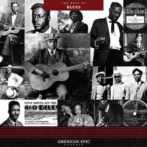 Various ‎– American Epic: The Best Of Blues - New LP Record 2017 Third Man Vinyl - Delta Blues