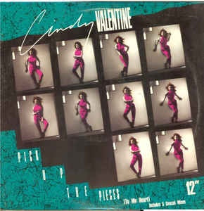 Cindy Valentine ‎- Pick Up The Pieces (To My Heart) - VG+ 12" Single 1989 USA - House - Shuga Records