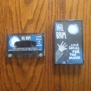 Hal Baum - Love Songs for the Moon - New Cassette 2019 Preserve Records USA Tape - Indie Folk