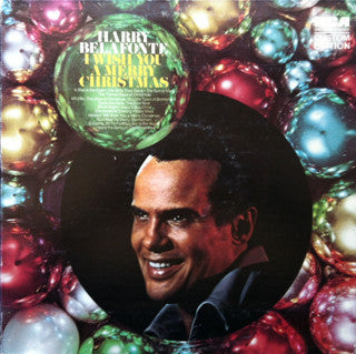 Harry Belafonte - I Wish You A Merry Christmas - New Vinyl Record 1973 Stereo (Orignal Press) USA - Folk/Pop/Holiday