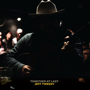 Jeff Tweedy - Together At Last - New Vinyl Record 2017 Anti / Epitaph Limited Edition Opaque Yellow Vinyl - Alt-Country / Americana / Alt-Rock